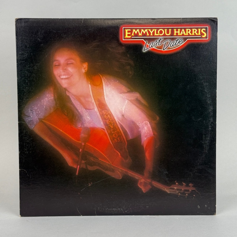 Emmylou Harris Last Date Vinyl Record LP 12" 1982 Live Album - NEAR MINT